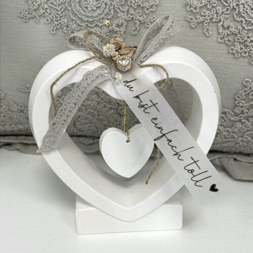 Handgefertigter Herzaufsteller im Vintage Stil mit Schriftzug du bist einfach toll.